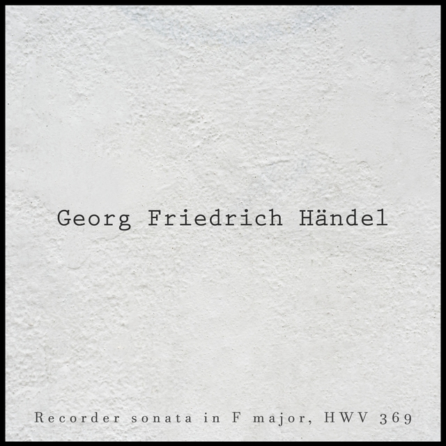 Recorder Sonata in F Major, HWV 369