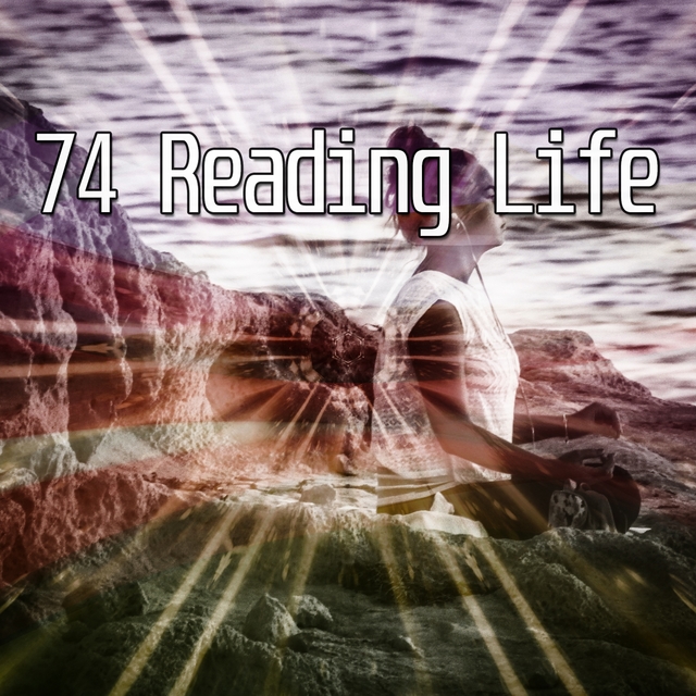 Couverture de 74 Reading Life