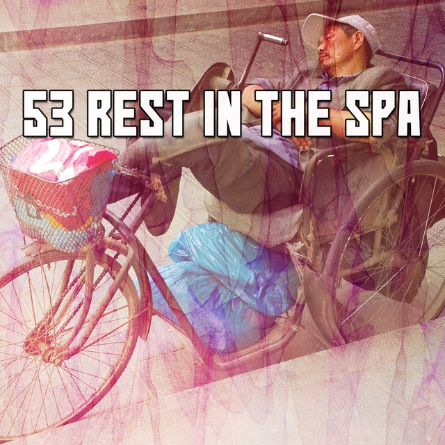 53 Rest In The Spa