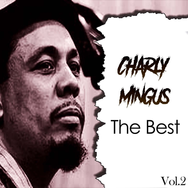 Charly Mingus / The Best, Vol. 2