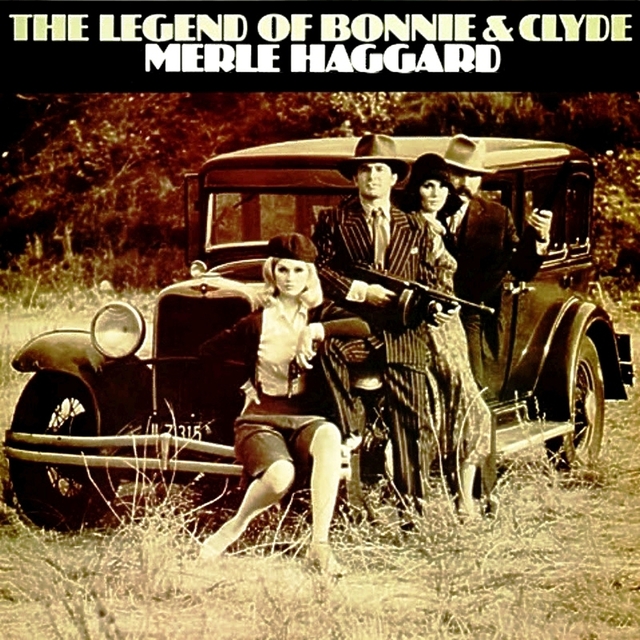 The Legend of Bonnie & Clyde