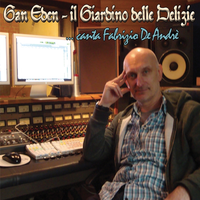 Couverture de Gan Eden- Il Giardino delle Delizie canta Fabrizio DeAndrè