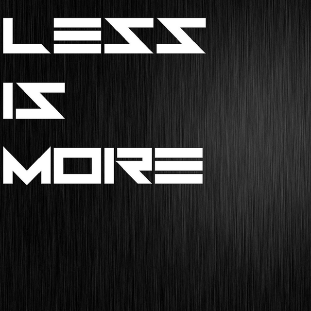 Less Is More