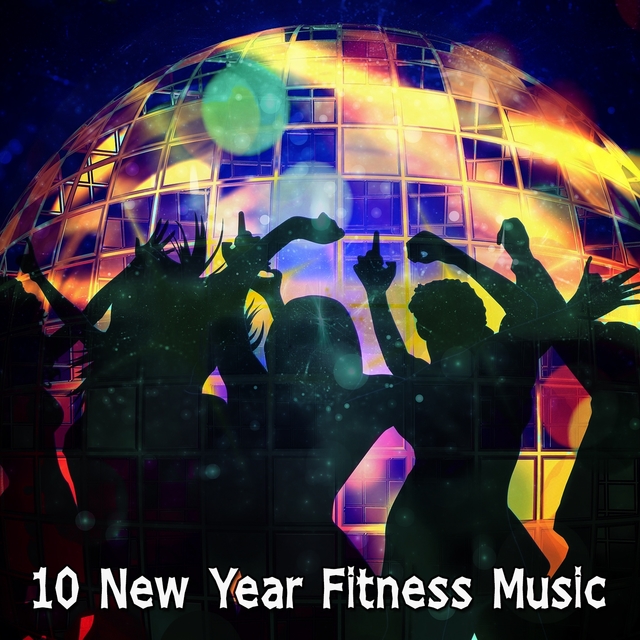 10 New Year Fitness Music