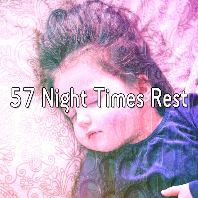 57 Night Times Rest