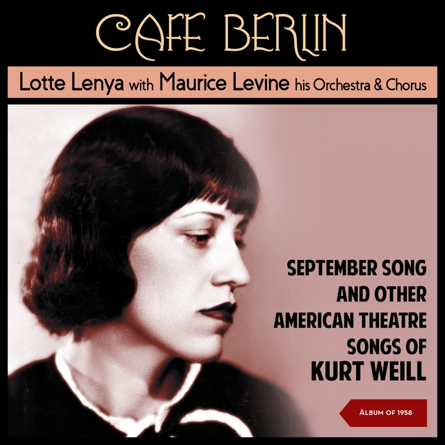 Couverture de September Song And Other American Theatre Songs Of Kurt Weill