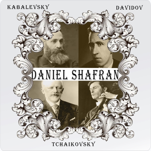 Couverture de Daniel Shafran / Kabalevsky, Davidov & Tchaikovsky