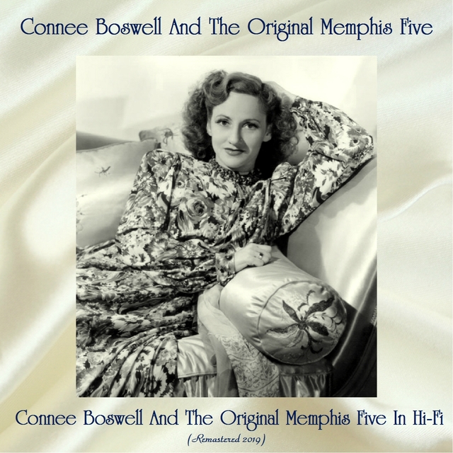 Couverture de Connee Boswell And The Original Memphis Five In Hi-Fi