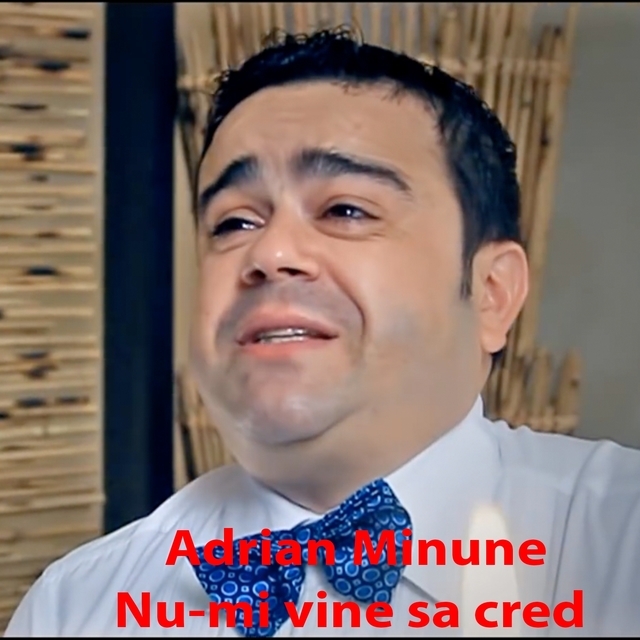 Nu-Mi Vine Să Cred