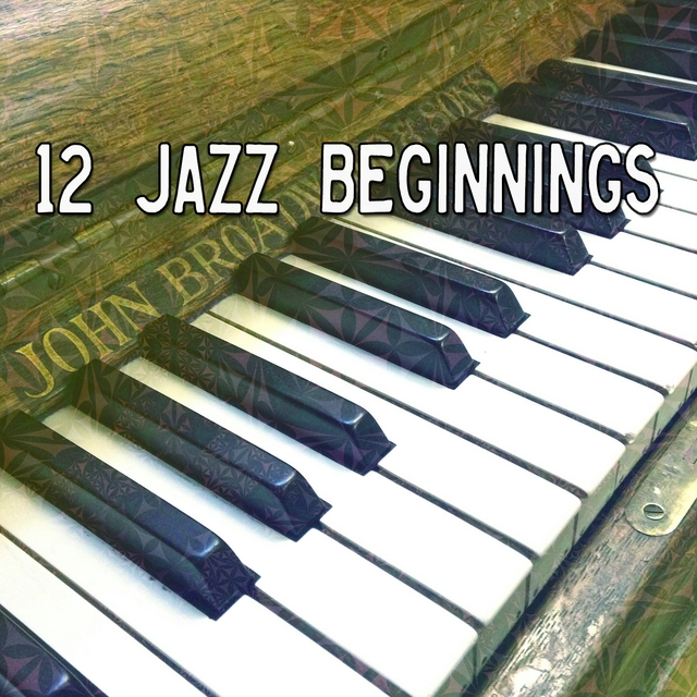 12 Jazz Beginnings