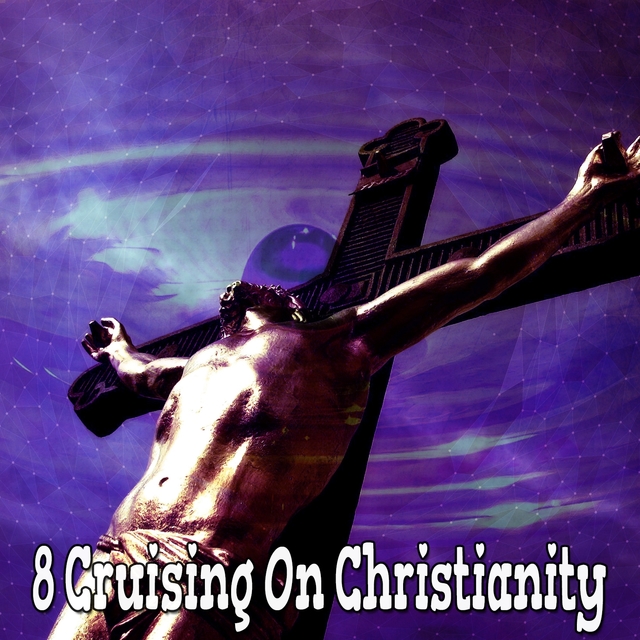 Couverture de 8 Cruising On Christianity