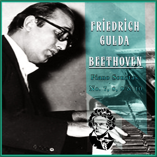 Friedrich Gulda / Beethoven 'Piano Sonatas No. 7, 8, 9 & 10'