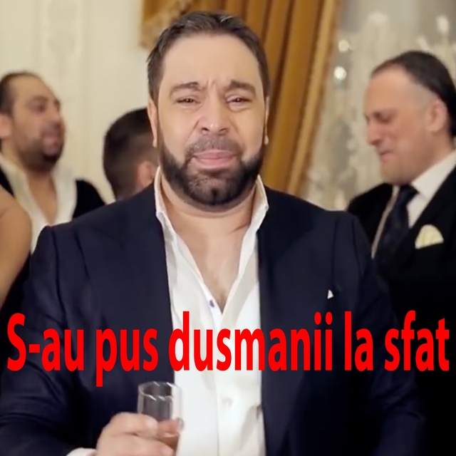 S-Au Pus Dusmanii La Sfat