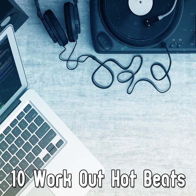 10 Work Out Hot Beats