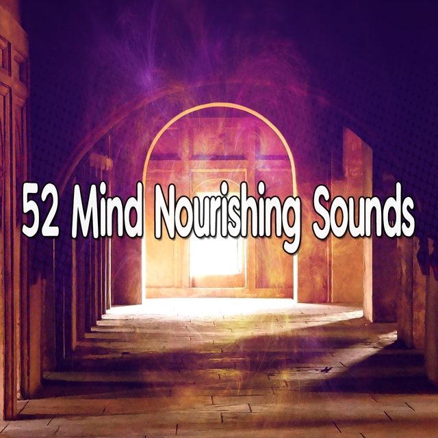52 Mind Nourishing Sounds