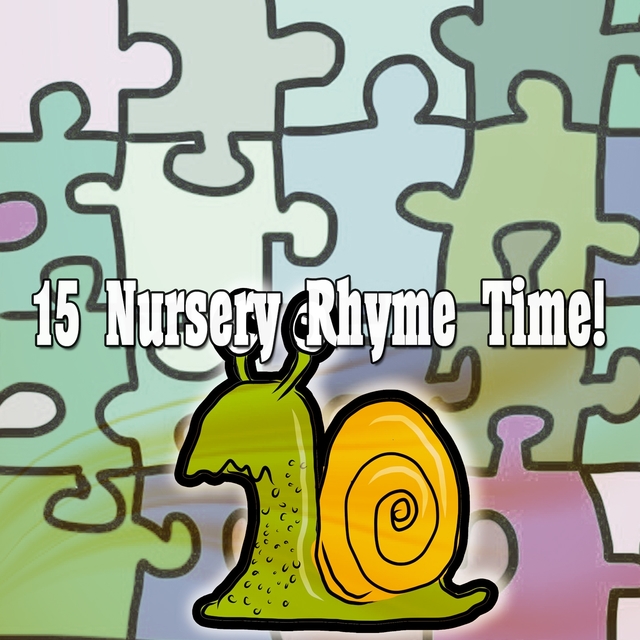 15 Nursery Rhyme Time!