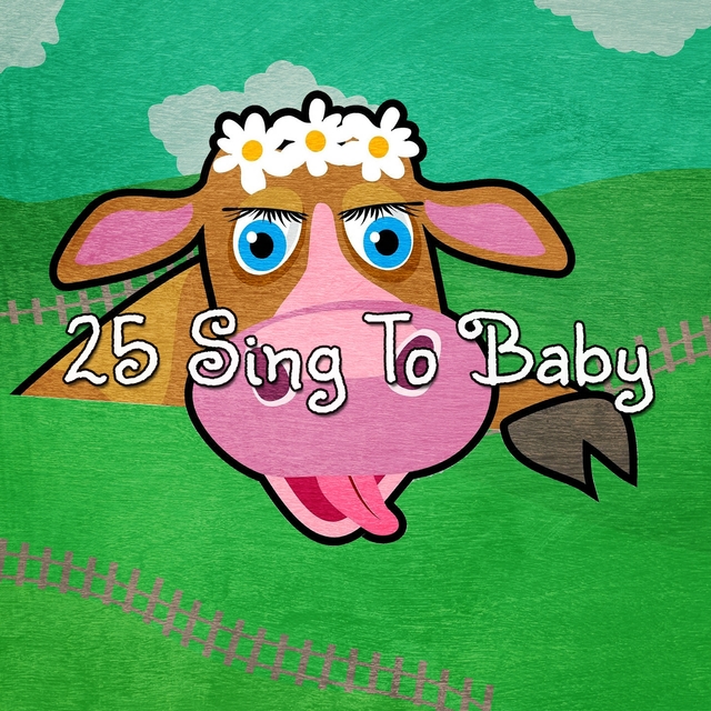 25 Sing To Baby