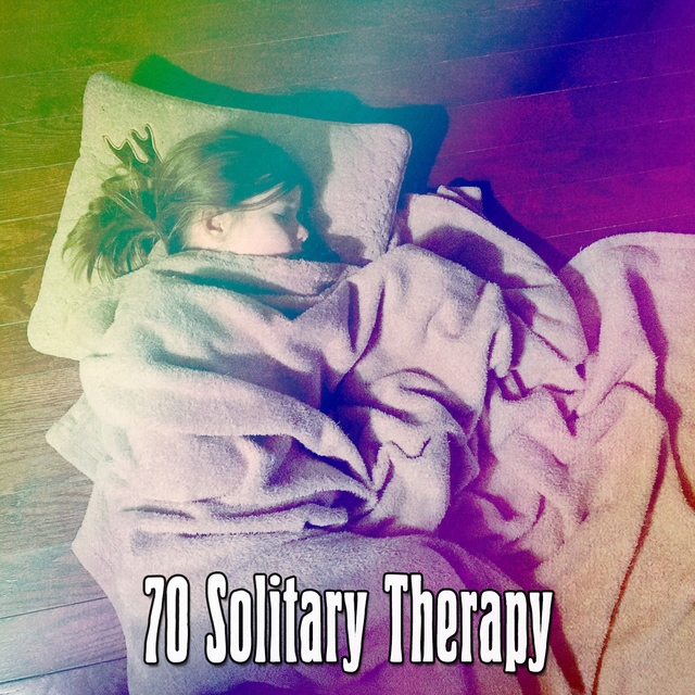 70 Solitary Therapy