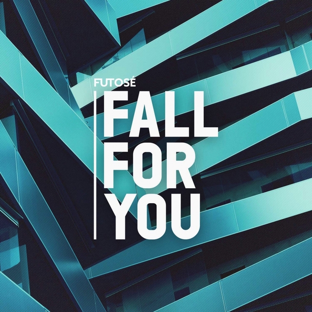 Fall for You