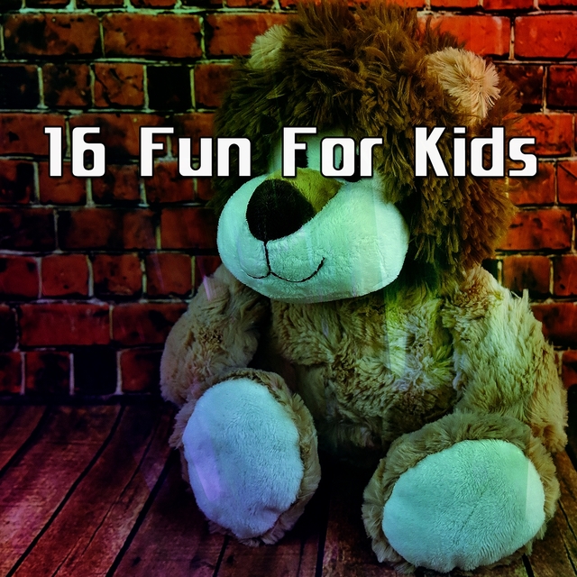 16 Fun For Kids