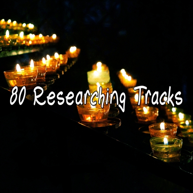 80 Researching Tracks