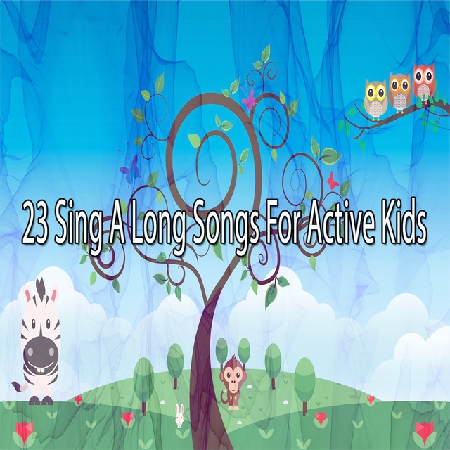 Couverture de 23 Sing A Long Songs For Active Kids