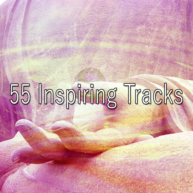 55 Inspiring Tracks