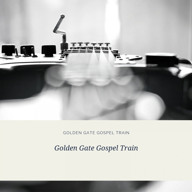 Couverture de Golden Gate Gospel Train