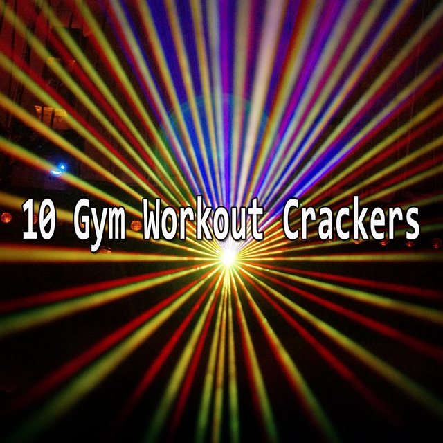 10 Gym Workout Crackers