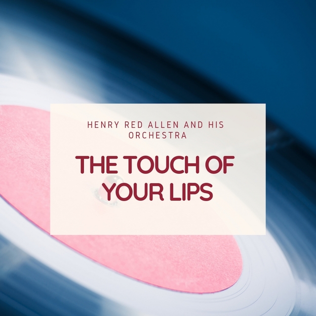 Couverture de The Touch of Your Lips