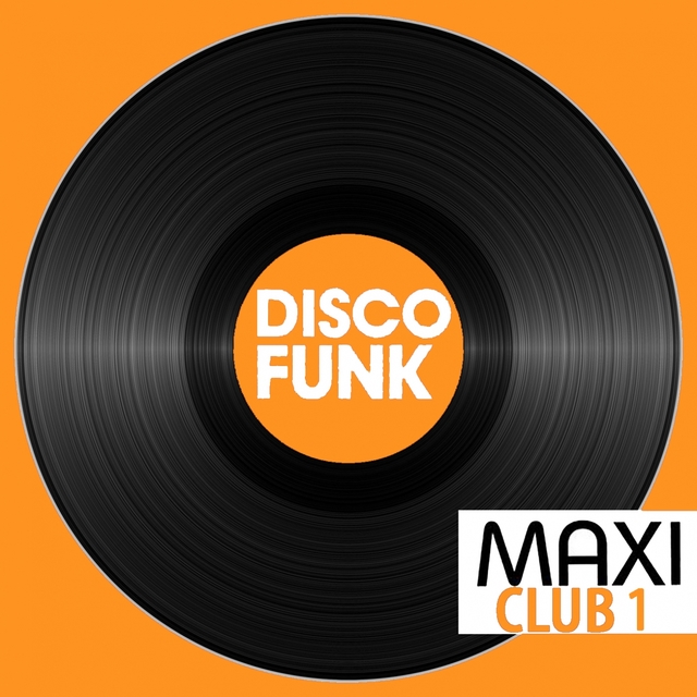 Maxi Club Disco Funk, Vol. 1