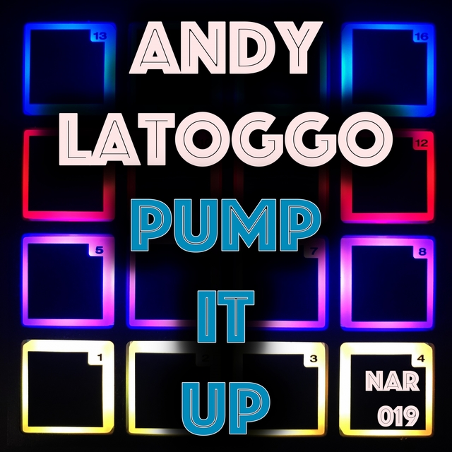 Couverture de Andy Latoggo / Pump It Up