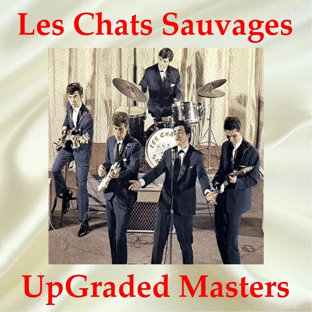 Les Chats Sauvages UpGraded Masters