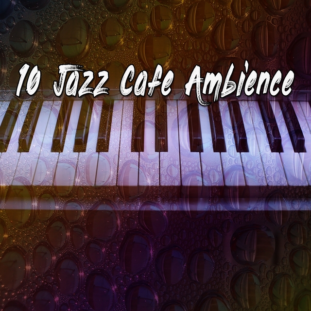 10 Jazz Cafe Ambience