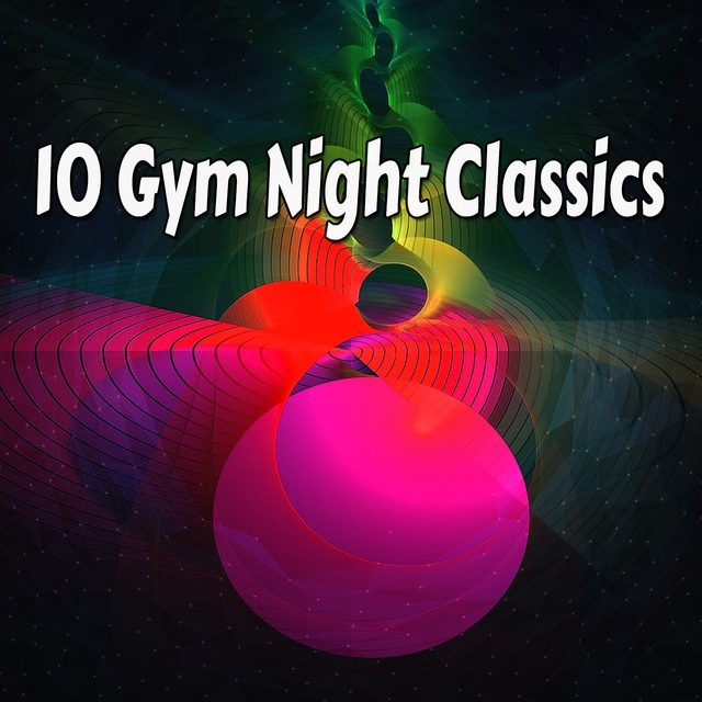 10 Gym Night Classics