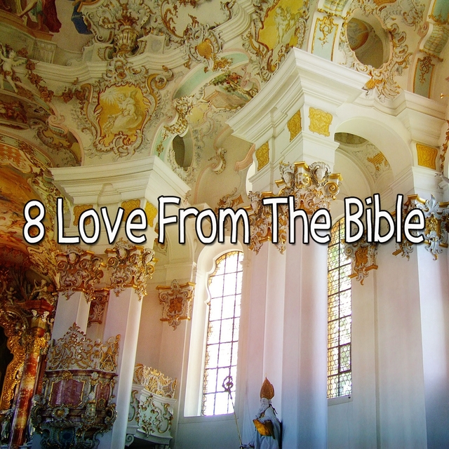 8 Love from the Bible