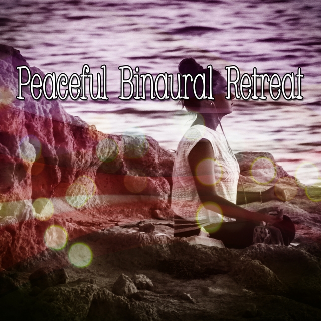 Peaceful Binaural Retreat