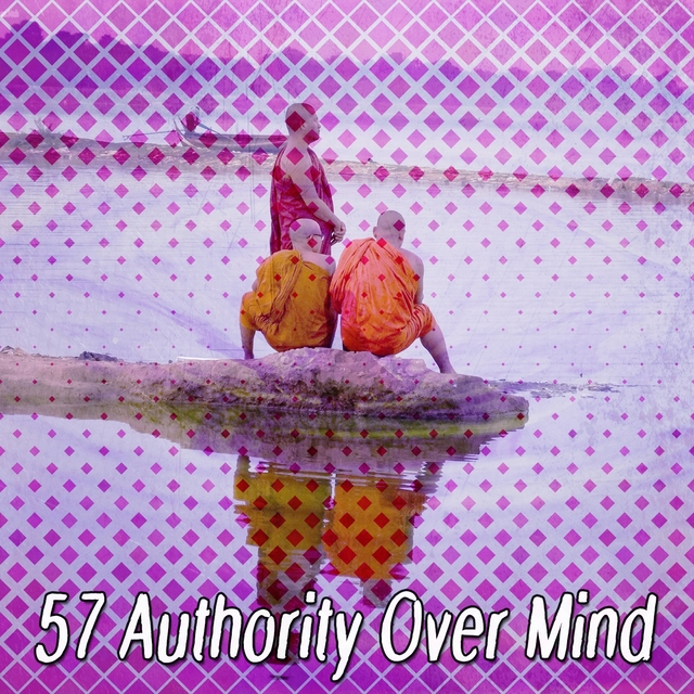 57 Authority over Mind