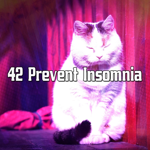 42 Prevent Insomnia