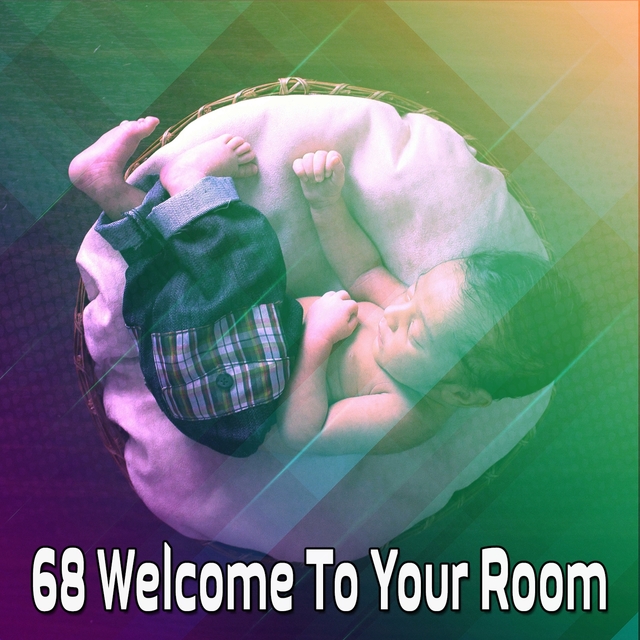 68 Welcome to Your Room