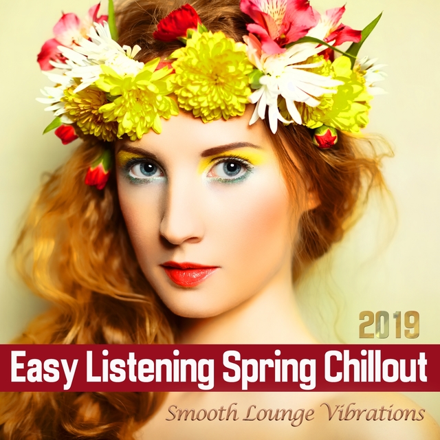 Couverture de Easy Listening Spring Chillout 2019