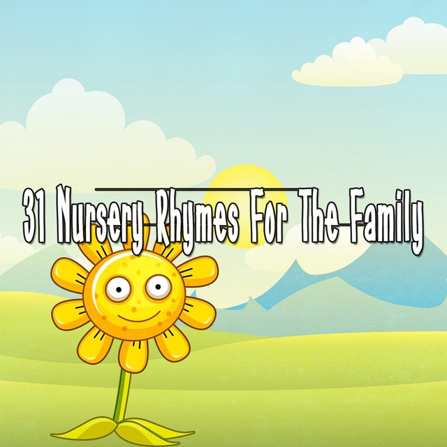 31 Nursery Rhymes for the Family