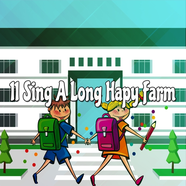 11 Sing a Long Hapy Farm