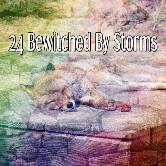 24 Bewitched by Storms