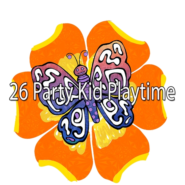 Couverture de 26 Party Kid Playtime