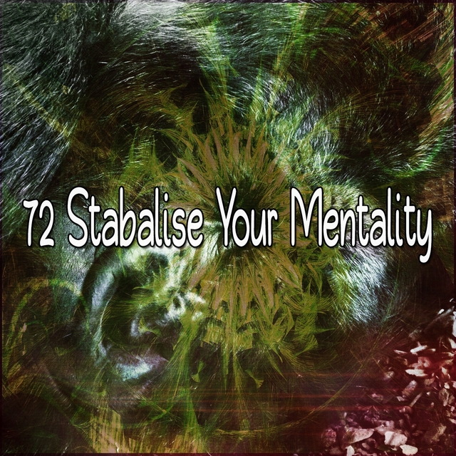 72 Stabalise Your Mentality