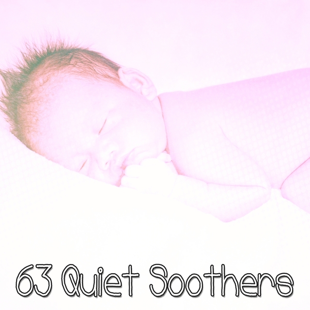 63 Quiet Soothers