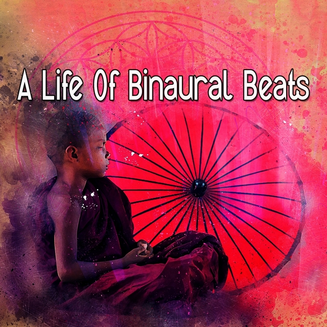 A Life of Binaural Beats