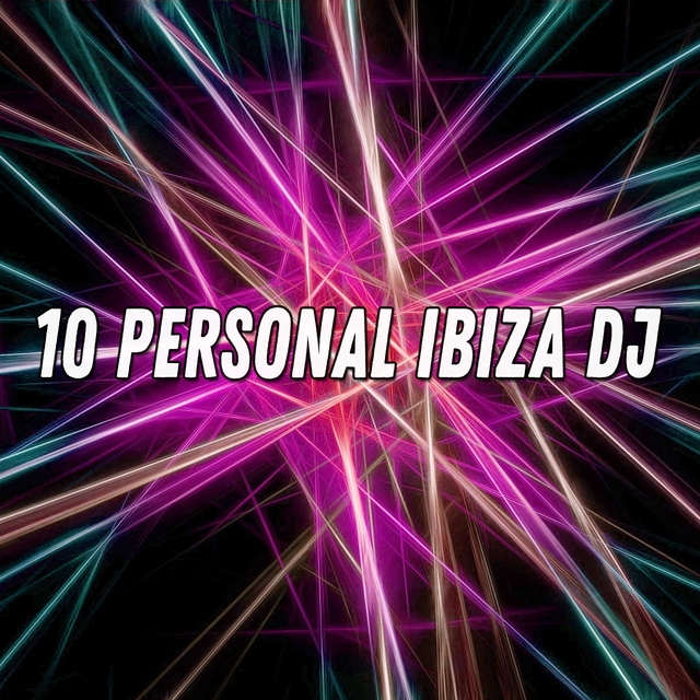 Couverture de 10 Personal Ibiza DJ