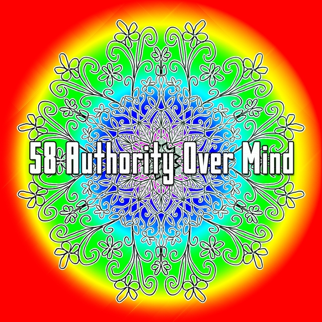 58 Authority over Mind